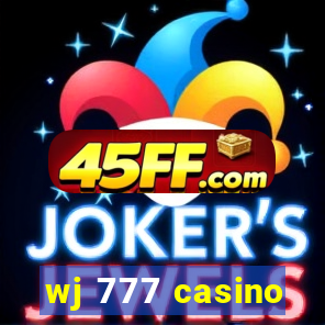 wj 777 casino